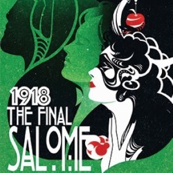 1918: The Final Salomé